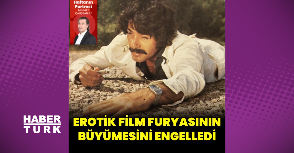 Ferdi Tayfur, erotik film furyasının büyümesini engelledi